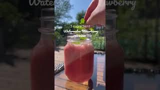 The Perfect Summer Drink - So Easy and requires 3 Ingredients! Watermelon Strawberry Refresher