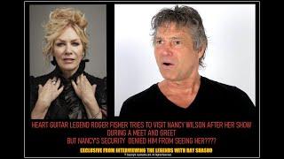 Roger Fisher Heart Legend Denied Access to Visit Nancy Wilson?