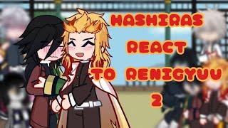 Hashiras react to Rengiyuu #2 I KNY I GACHA I Rengiyuu I VERY RUSHED