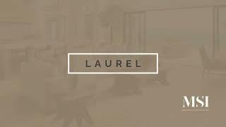 Laurel/Laurel Reserve™ Collection