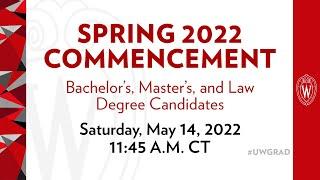 Spring Commencement 2022, UW–Madison