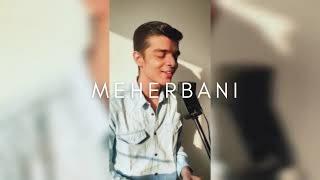 Meherbani | Jubin | Arko | Akshay Kumar | The Shaukeens | Cover by Jainam Barot