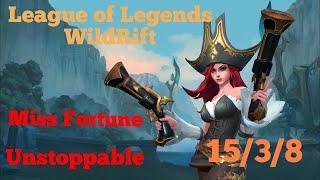 LEAGUE OF LEGENDA WILD RIFT - Miss Fortune UNSTOPPABLE