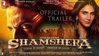 Shamshera | Official concept Trailer | Star Cast Fees | Ranbir Kapoor | Sanjay Dutt | Huge Fees |