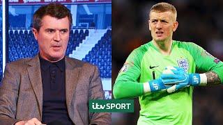 I wouldn't trust Pickford  | Roy Keane on England's goalkeeper situation | ITV Sport