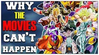 Why The Movies Can't Happen | Dragon Ball Z