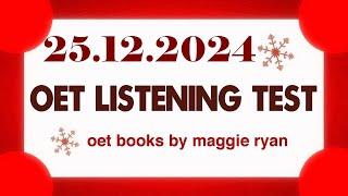 OET LISTENING TEST 25.12.2024 maggie ryan #oet #oetexam #oetnursing #oetlisteningtest