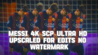 MESSI 4K ULTRA HD UPSCALED CLIPS FOR EDITS NO WATERMARK