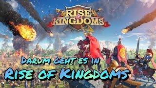 Rise of Kingdoms ~ Worum geht es in diesem Spiel?