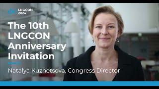 The 10th LNGCON Anniversary Invitation | Natalya Kuznetsova, Congress Director