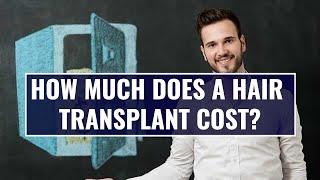 How Much does a Hair Transplant Cost? - ForHair Answer