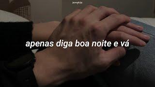 Ariana Grande - goodnight n go (Tradução) | Sad Version