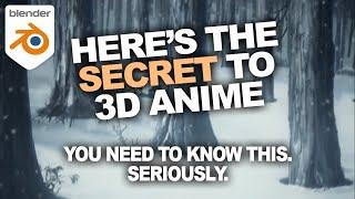 The Secret to 3D Anime. (Do THIS Now!)