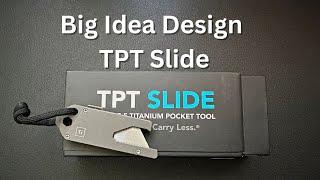 Big Idea Design Titanium TPT Slide Overview