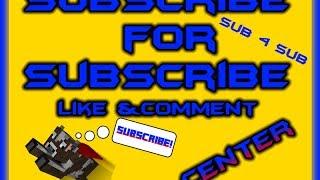 Sub 4 Sub - Subcribe For Subscribe - Center - 2014  -