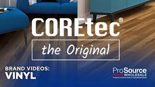 Vinyl Flooring Made to Last by COREtec - ProSource Wholesale®