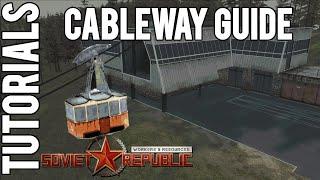 Cableway Guide | Tutorial | Workers & Resources: Soviet Republic Guides