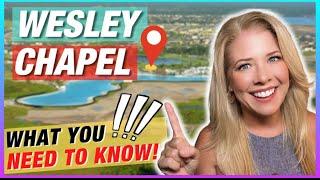 Wesley Chapel: Everything You Need To Know!