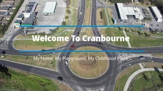 Welcome To Cranbourne