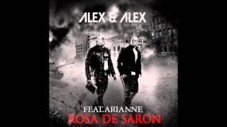 Alex e Alex Feat. Arianne - Rosa de Saron (Exclusiva)