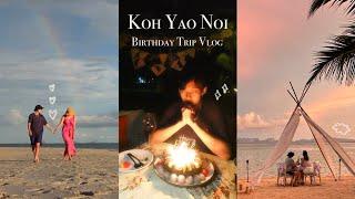 #泰國Vlog 小眾渡假島Koh Yao Noi / 一生一定要住一次的樹屋Villa / 包下整個沙灘吃燭光晚餐 / 32歲生日之旅