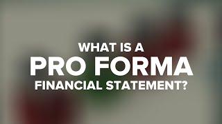 What is a Pro Forma?