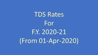 TDS Rates for F.Y. 2020-21.