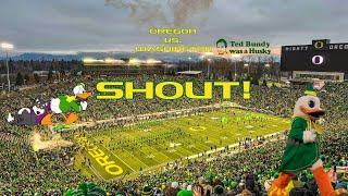 SHOUT! - Oregon vs. Washington