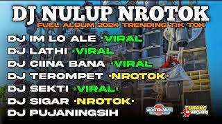 DJ IM LO ALE FULL ALBUM NROTOK 2024