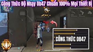 Công Thức Độ Nhạy Ob47 Chuẩn 100% Cho Samsung, Oppo, Vivo, Realme, Xiaomi, IPhone [Free Fire]