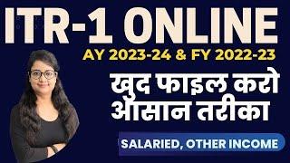 ITR-1 filing online for 2023-24 | Online ITR -1 filing | ITR-1 filing online