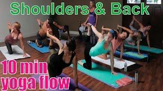 10 Minute Yoga Class - Shoulders & Back