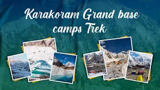 Karakoram Grand Base Camps Trek Gilgit-Baltistan