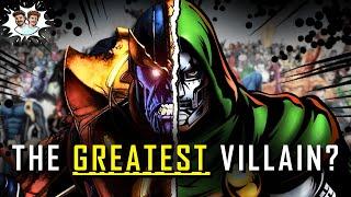 Who is Marvel's GREATEST Villain?