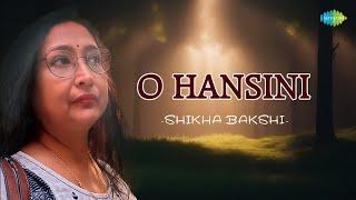 O Hansini | Shikha Bakshi | Hindi Cover Song | Saregama Open Stage