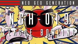 NGH-019: League Bowling - Neo Geo Generation | Basement Brothers | Neo Geo Collection