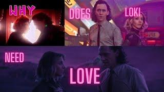 why does Loki really need love || Lupo ||