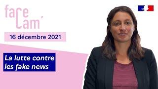 FaceCam du 16 décembre 2021 - La lutte contre les fake news