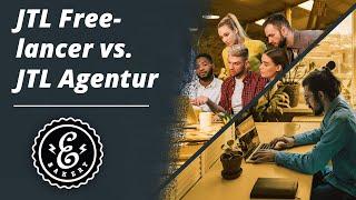 JTL Freelancer vs. JTL Agentur - Warum Du eine JTL Agentur beauftragen solltest