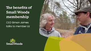 The benefits of Small Woods membership | Feb 2024