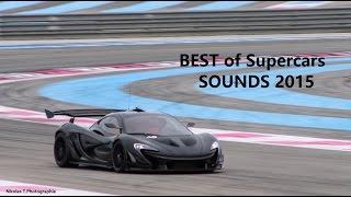 BEST SOUNDS Of Supercars 2015 - 14 Minutes of Madness !!