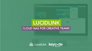 LucidLink: Cloud NAS For Video Teams (Demo)