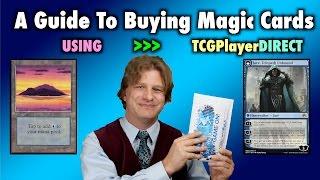 MTG - A Guide To Buying Magic: The Gathering Cards Using TCGPlayer Direct