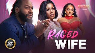 Raged Wife (Monalisa Chinda Uche Montana Jimmy) - Nigerian Movies | Latest Nigerian Movie 2024