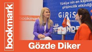 Girişim 23 - Gözde Diker Röportajı - Bookmark Medya