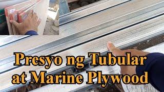 Presyo ng Plywood at Tubular || Price of Marine Plywood at Tubular || RAFFYBOY