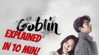 Guardian the lonely and great god (Goblin) Explained in under 10 min