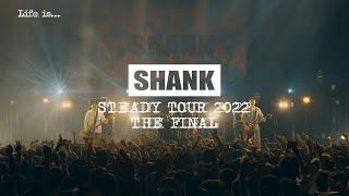 SHANK - DVD & Blu-ray「STEADY TOUR 2022 THE FINAL」 TEASER MOVIE