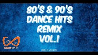 80's & 90's Dance Hit Remix Vol 1 (Alper Çetin)