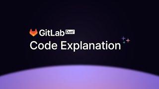 GitLab Duo Code explanation